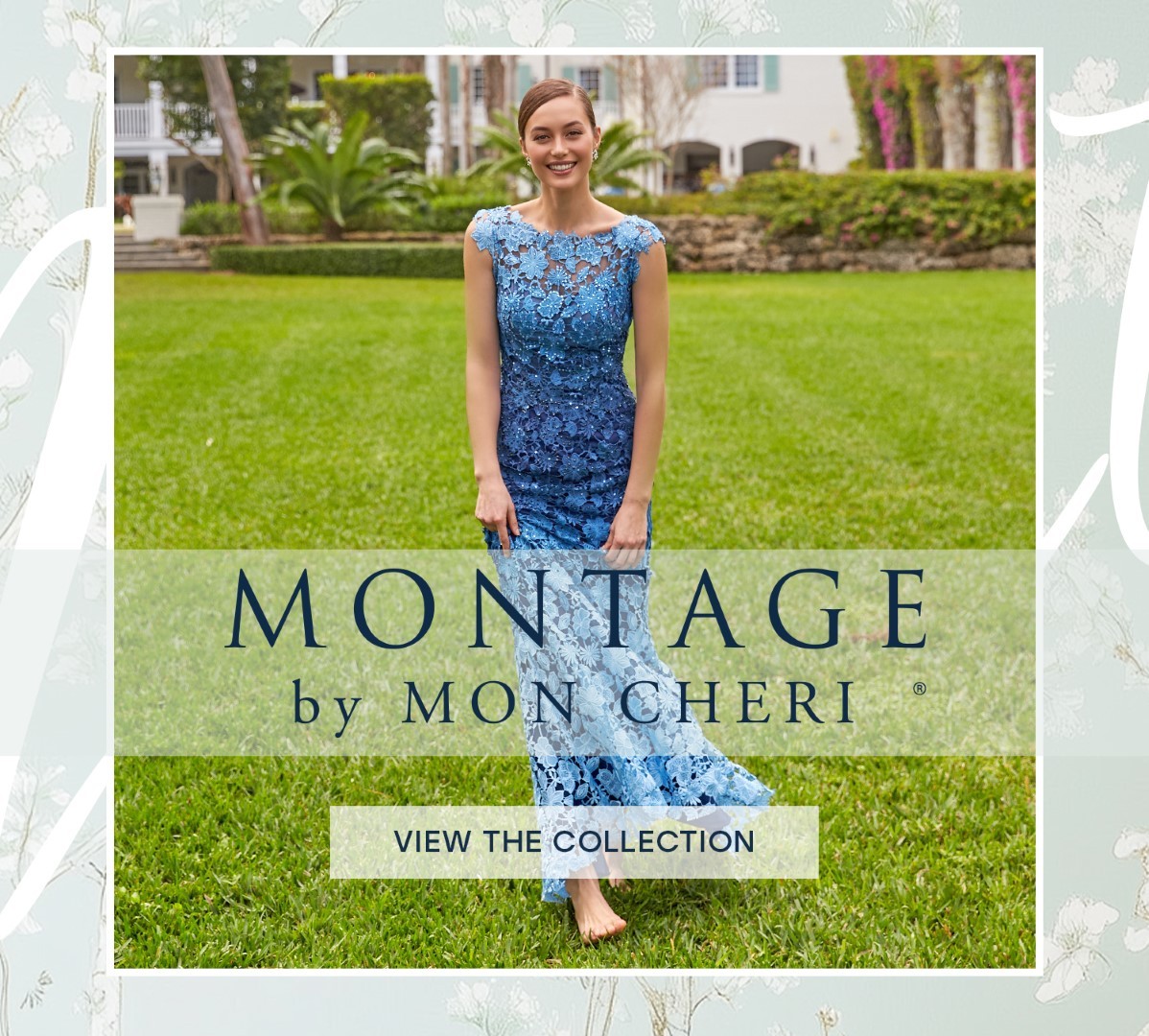 Montage by Mon Cheri Spring 2025